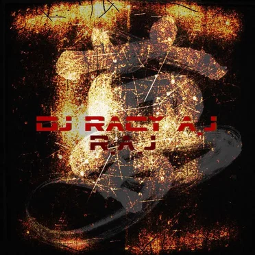 R.A.J. by DJ Racy A.J - album cover
