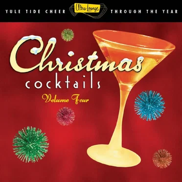 Ultra-Lounge: Christmas Cocktails, Part 4 by Various Artists - album cover