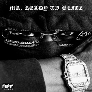 Mr. Ready To Blitz by Kenzo Balla - album cover