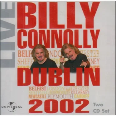 Billy Connolly Live, Dublin 2002 by Billy Connolly - album cover