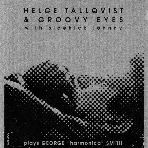 Plays George “Harmonica” Smith