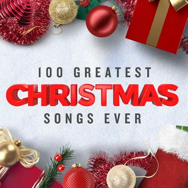 100 Greatest Christmas Songs Ever (Top Xmas Pop Hits) by Various Artists - album cover