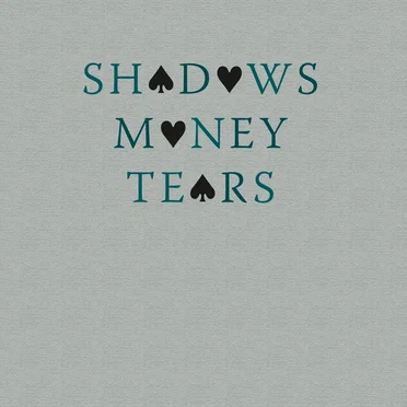 Shadows Money Tears by The Elecdrones - album cover