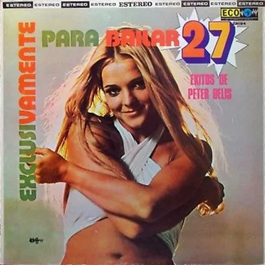 Exclusivamente para bailar 27 éxitos de Peter Delis y Su Orchesta