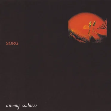 Among Sadness by Sorg - album cover