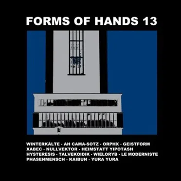 Forms of Hands 13 by Various Artists - album cover