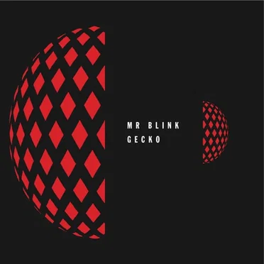 Gecko by Mr Blink - album cover