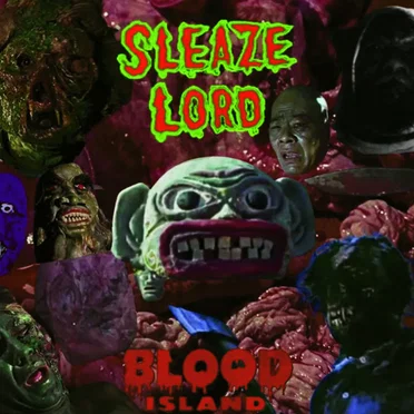 Blood Island by Sleaze Lord - album cover