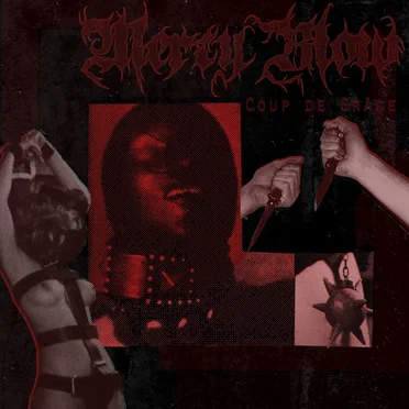 Coup de Grâce by Mercy blow - album cover