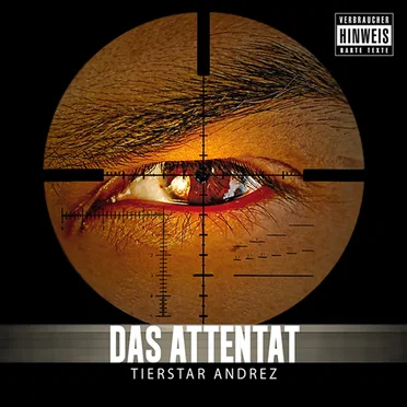 Das Attentat by Tierstar Andrez - album cover