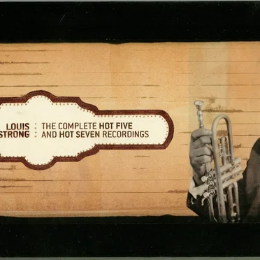 The Complete Hot Five and Hot Seven Recordings