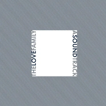 A Soundtrack by The Love Family - album cover