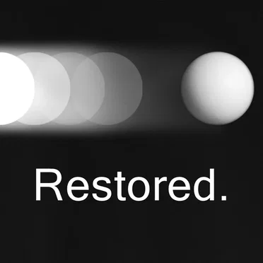 Restored