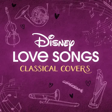 Disney Love Songs: Classical Covers