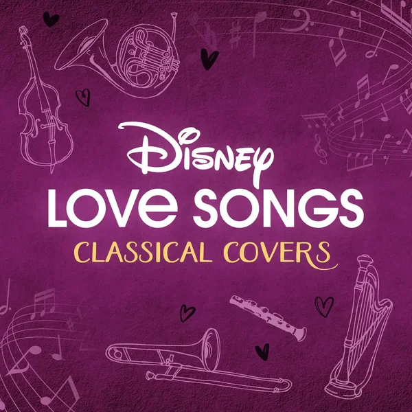 Disney Love Songs: Classical Covers