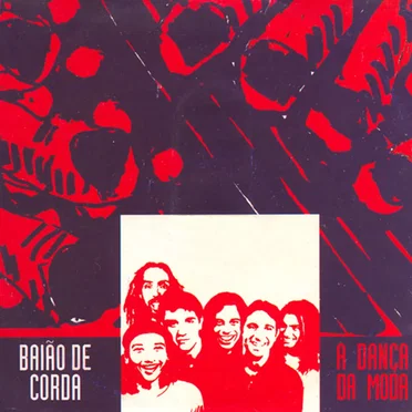 A dança da moda by Baião de Corda - album cover