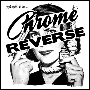 Yeah Yeah, We Are... by Chrome Reverse - album cover