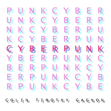 Cyberpunk by Colin Timothy Gagnon - album cover