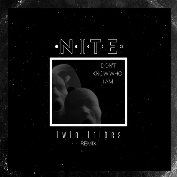 I Don’t Know Who I Am (Twin Tribes remix)