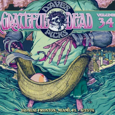 Dave’s Picks, Volume 34: Jai‐Alai Fronton, Miami, FL · 6/23/74