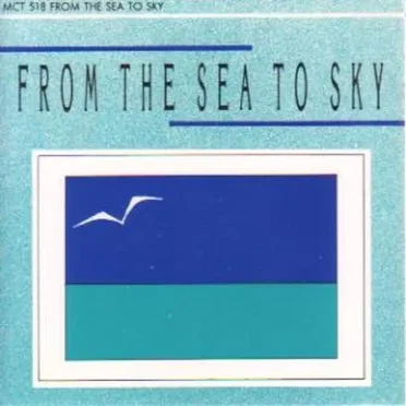 From the Sea to Sky