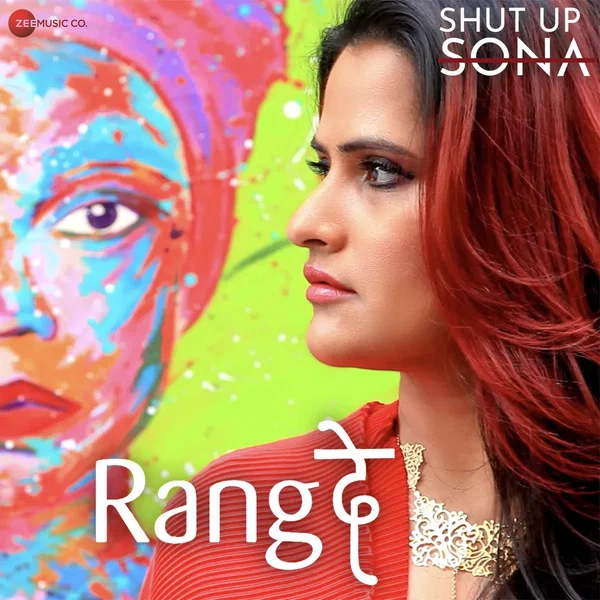 Rang De (From “Shut Up Sona”)