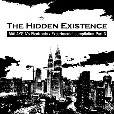 The Hidden Existence Compilation, Part 3 by Various Artists - album cover