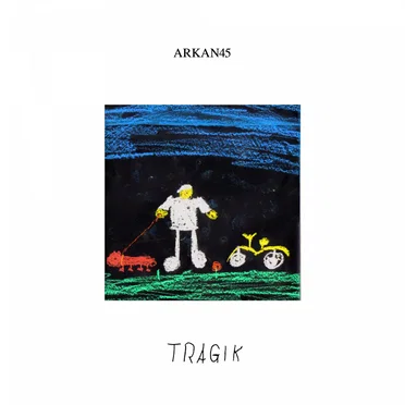 Tragik by Arkan45 - album cover