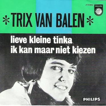 Lieve kleine Tinka / Ik kan maar niet kiezen