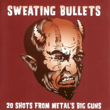 Sweating Bullets by Various Artists - album cover