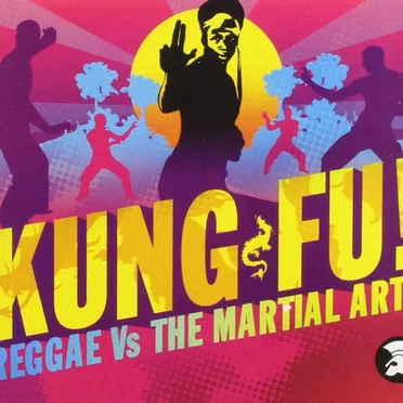 Kung Fu! Reggae vs. The Martial Arts by Various Artists - album cover