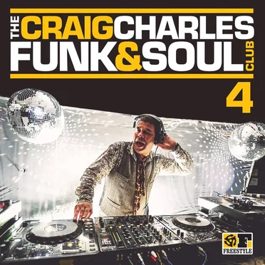 The Craig Charles Funk & Soul Club, Vol. 4 by Various Artists - album cover
