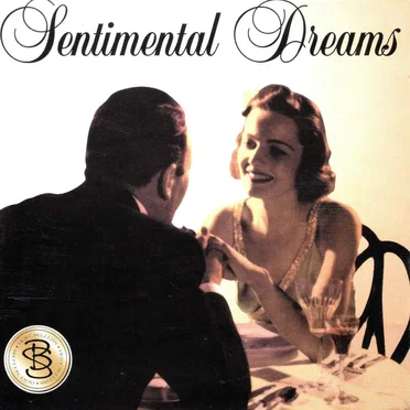 Sentimental Dreams by Various Artists - album cover