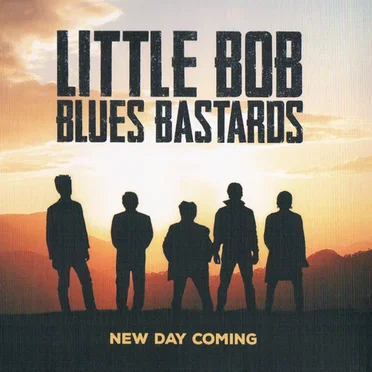 New Day Coming by Little Bob Blues Bastards - album cover