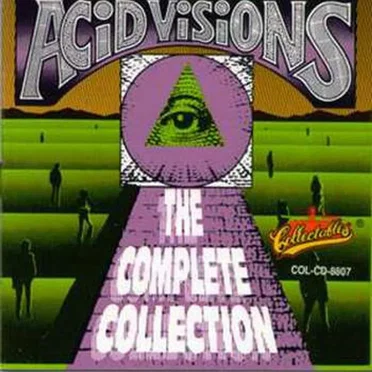 Acid Visions: The Complete Collection, Volume 1 by Various Artists - album cover