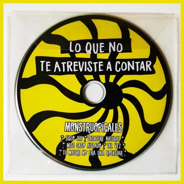 Lo Que No Te Atreviste a Contar by Monstruopicales - album cover