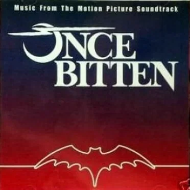 Once Bitten - Music From the Motion Picture Soundtrack by Various Artists - album cover