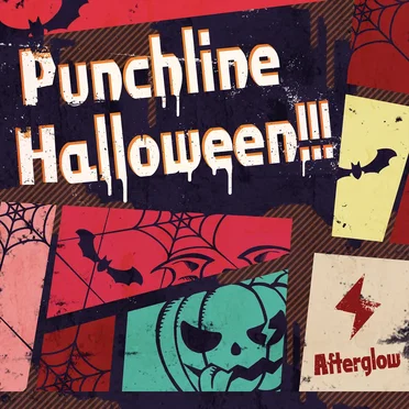 Punchline Halloween!!! by Afterglow - album cover