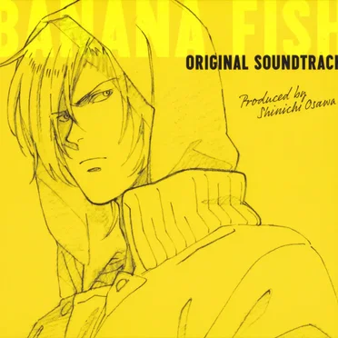 BANANA FISH Original Soundtrack