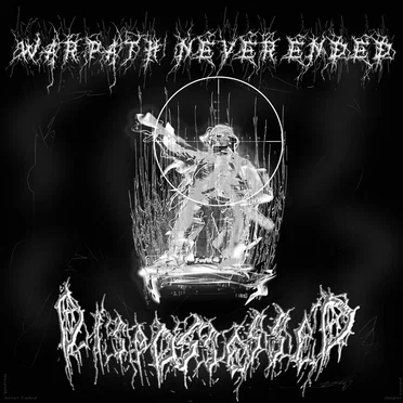 Warpath Never Ended by Dispossessed - album cover