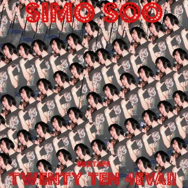 TWENTY TEN 4EVA!! by Simo Soo - album cover