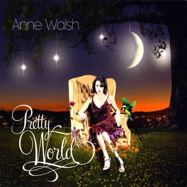 Pretty World by Anne Walsh - album cover