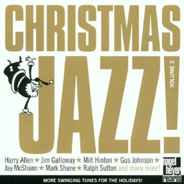 Christmas Jazz! Volume 2: More Swinging Tunes for the Holidays! by Various Artists - album cover