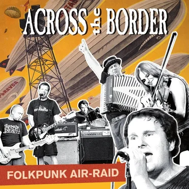 Folkpunk Air‐Raid by Across the Border - album cover