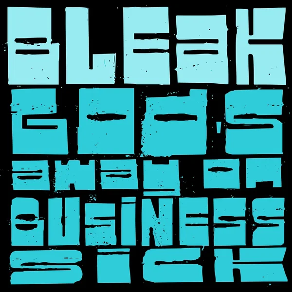 God's Away On Business Sick / Things I Hate About This Place I Don't Wanna Grow Up