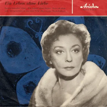 Ein Leben ohne Liebe / Seit ich dich sah
