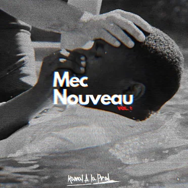 MEC NOUVEAU by Kamal A La Prod - album cover