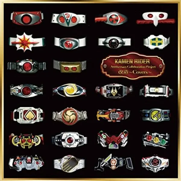 KAMEN RIDER Anniversary Collaboration Project 改造～Covers～