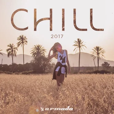 Armada Chill 2017 by Various Artists - album cover
