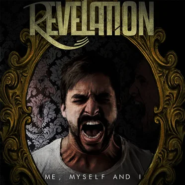 Me, Myself and I by Revelation - album cover